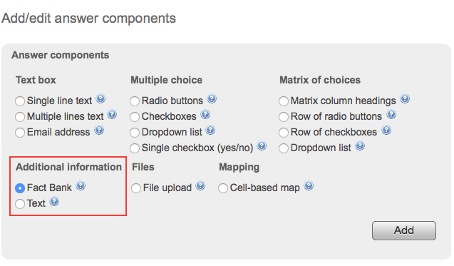 A picture highlighting the "Additional Information" answer component options in the online survey settings